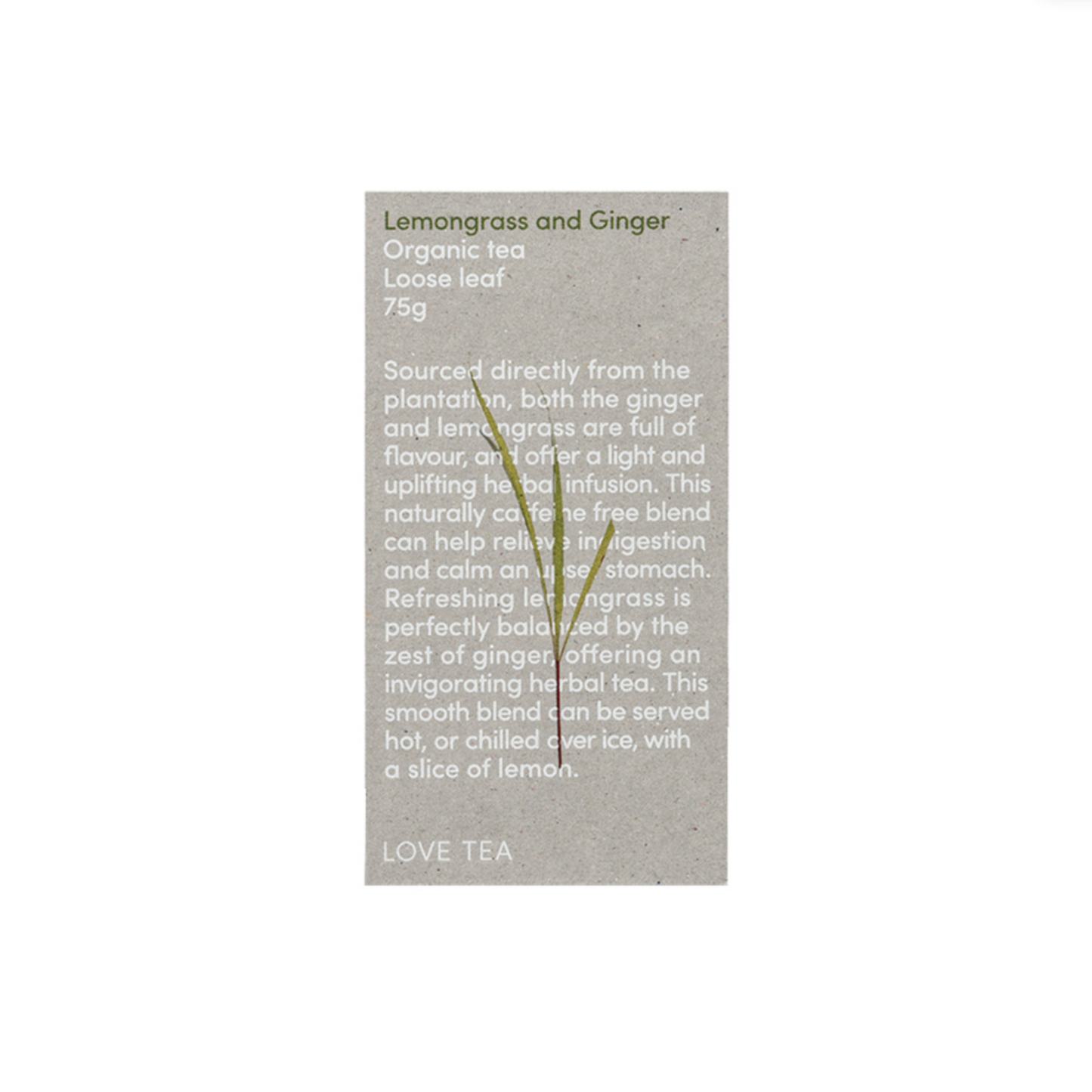 Love Tea Organic Lemongrass & Ginger Tea Loose Leaf 75g