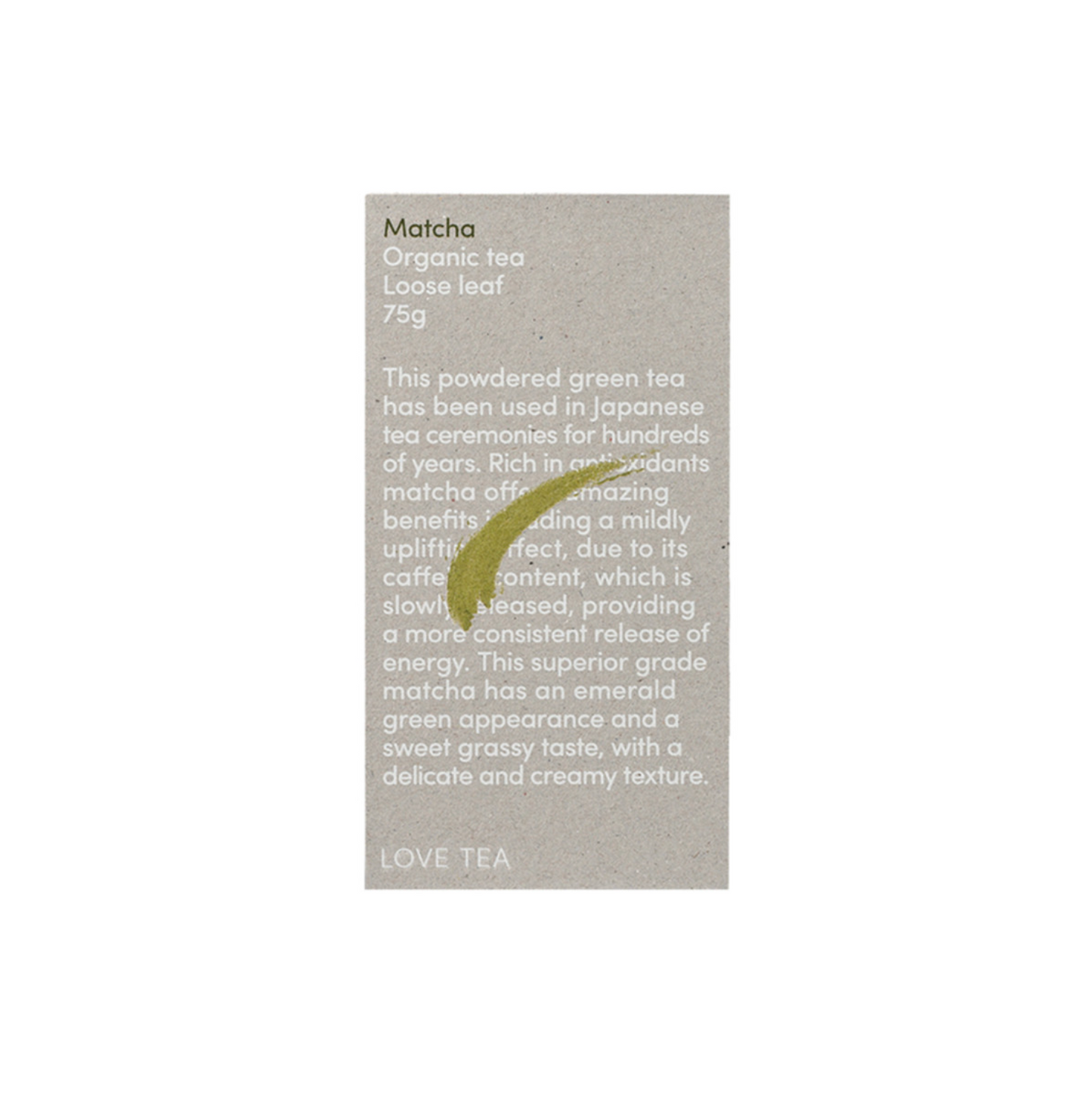 Love Tea Organic Matcha Tea Loose Leaf 75g