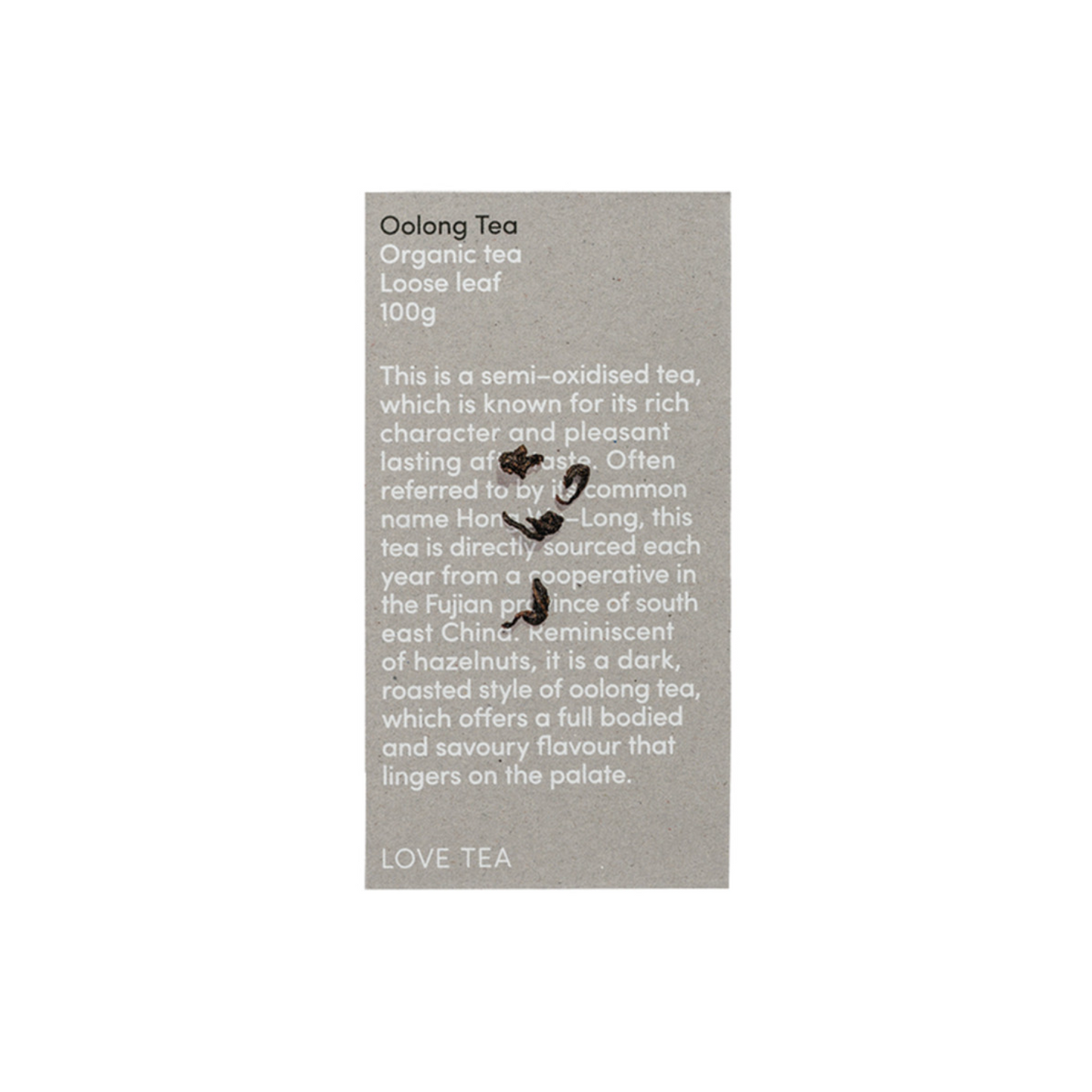 Love Tea Organic Oolong Tea Loose Leaf 100g