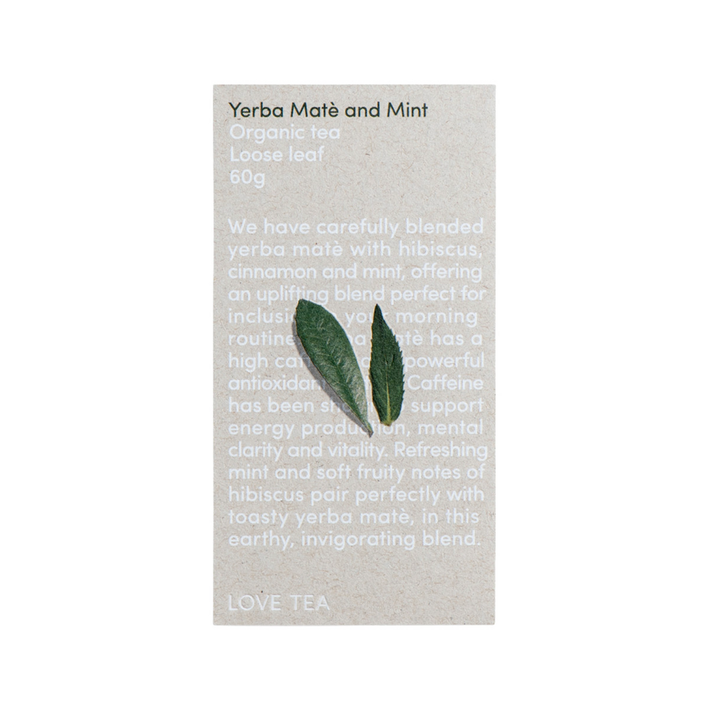 Love Tea Organic Yerba Mate and Mint Tea Loose Leaf 60g